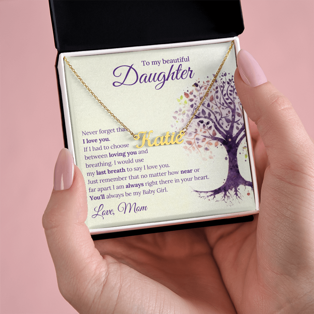 Custom Name Necklace - to Daughter, Love Mom