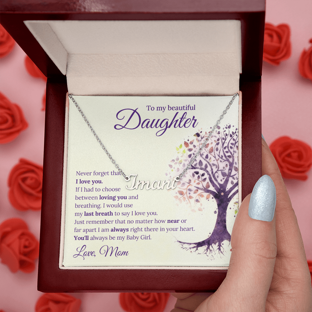 Custom Name Necklace - to Daughter, Love Mom